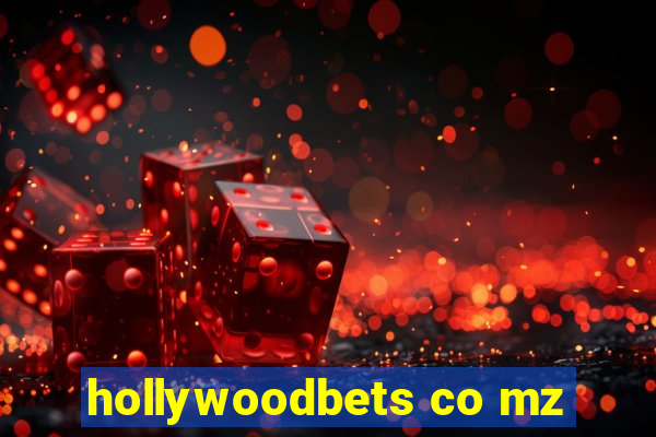 hollywoodbets co mz