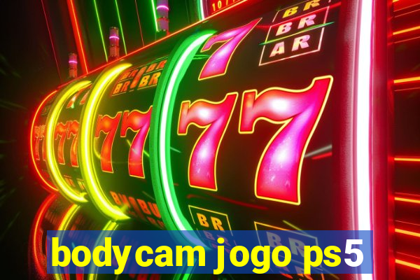 bodycam jogo ps5