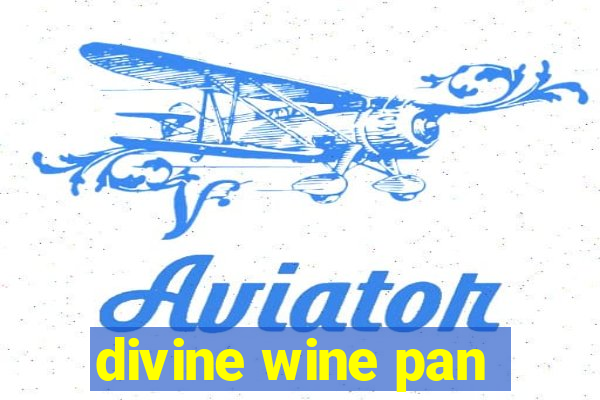 divine wine pan