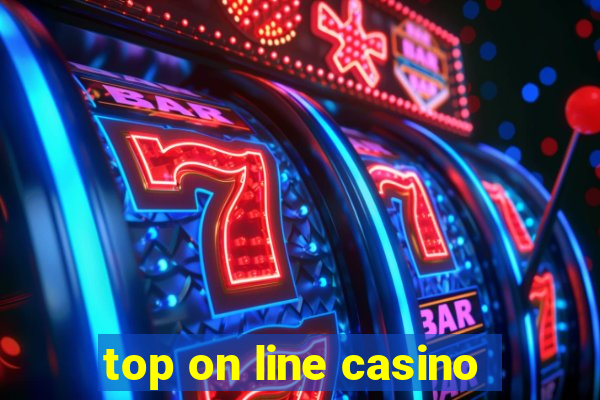 top on line casino