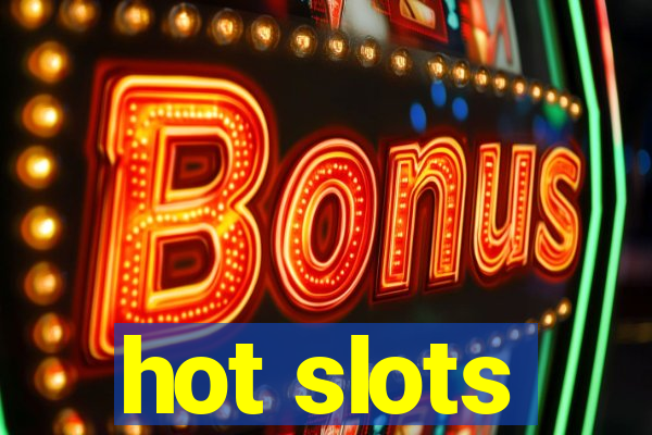 hot slots