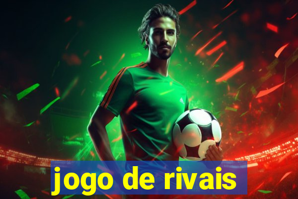 jogo de rivais