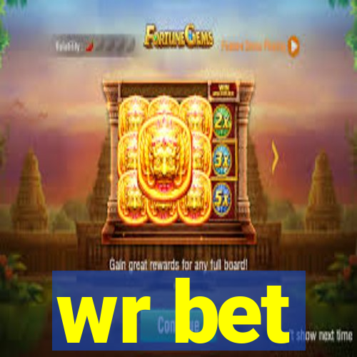 wr bet