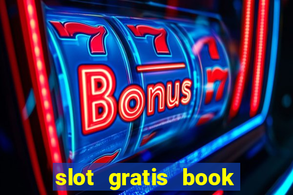 slot gratis book of ra prima versione