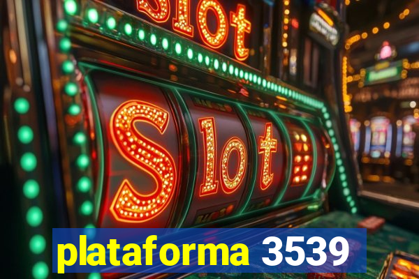 plataforma 3539