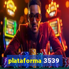 plataforma 3539