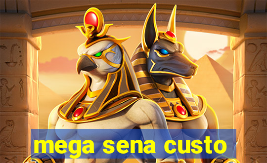 mega sena custo