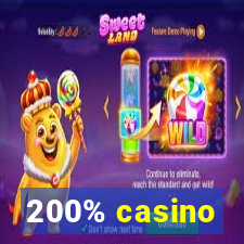 200% casino