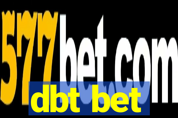 dbt bet