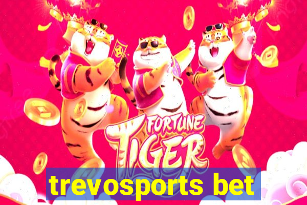 trevosports bet