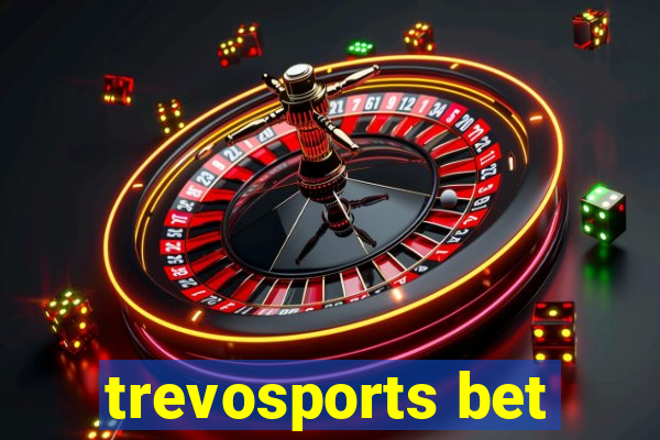 trevosports bet