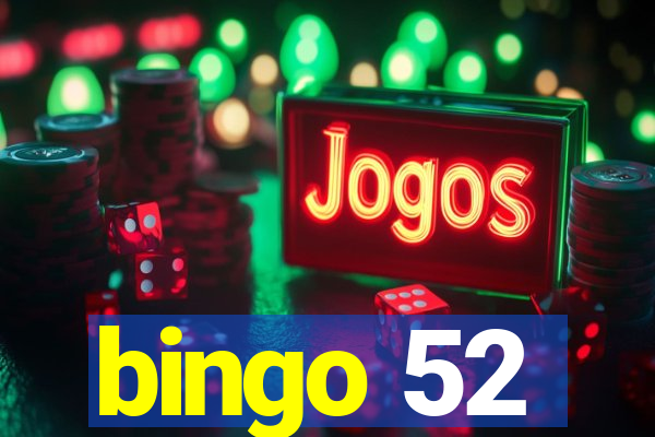 bingo 52