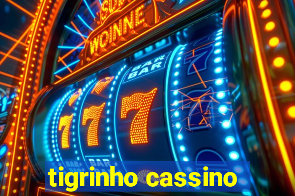 tigrinho cassino