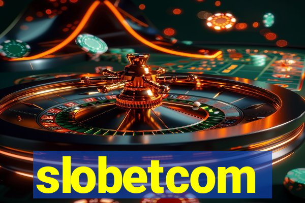 slobetcom