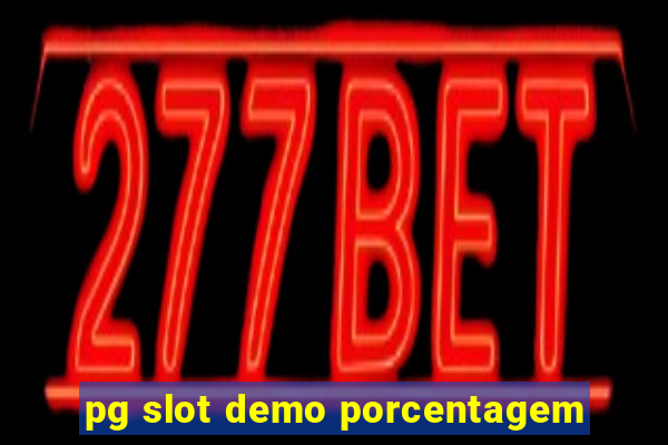 pg slot demo porcentagem