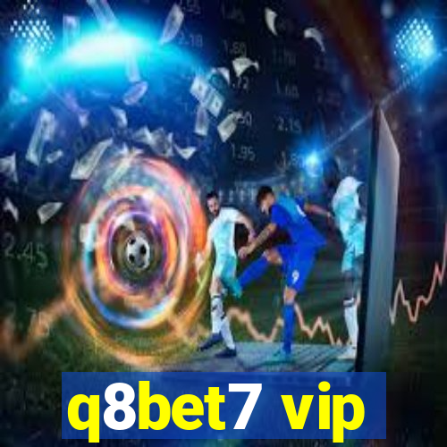 q8bet7 vip