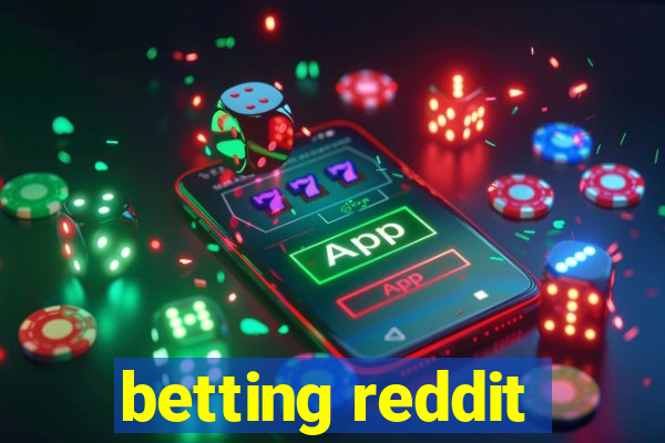 betting reddit