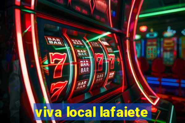 viva local lafaiete