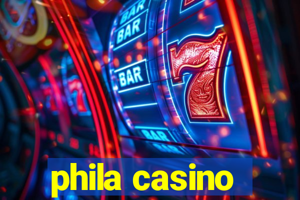 phila casino