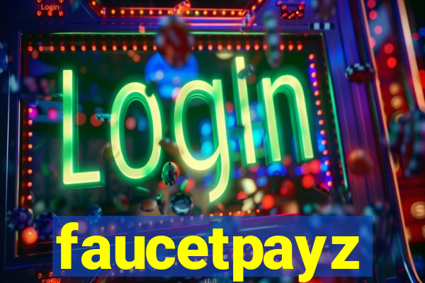 faucetpayz