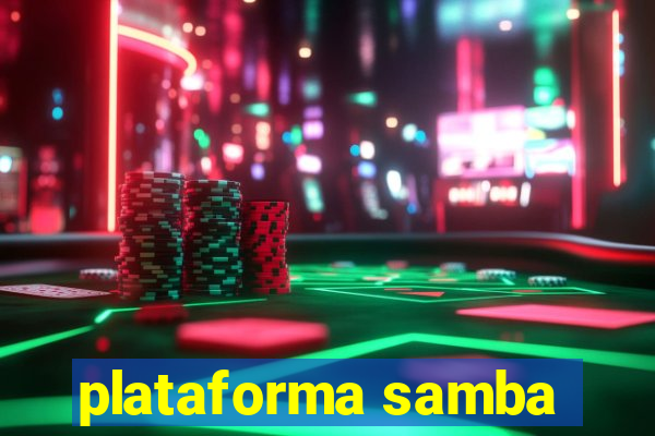 plataforma samba