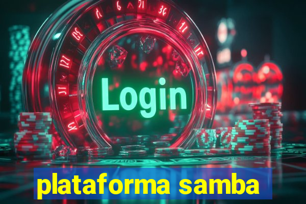 plataforma samba