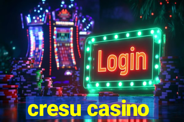 cresu casino