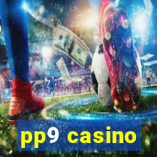 pp9 casino