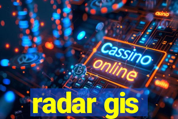 radar gis