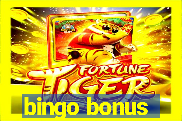 bingo bonus