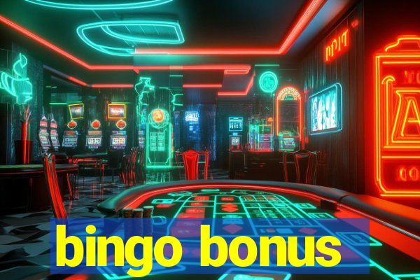 bingo bonus