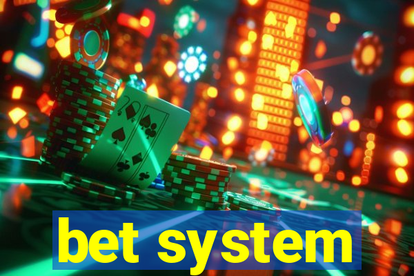 bet system