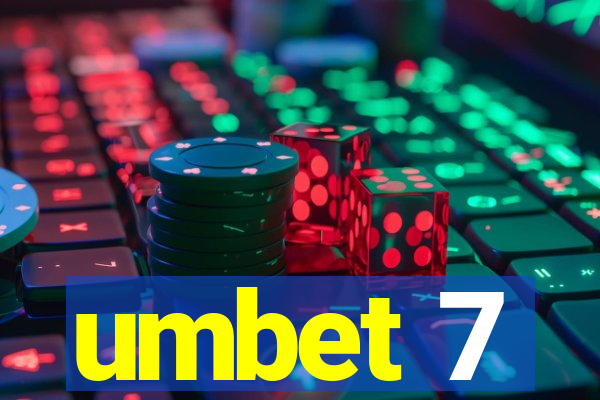 umbet 7