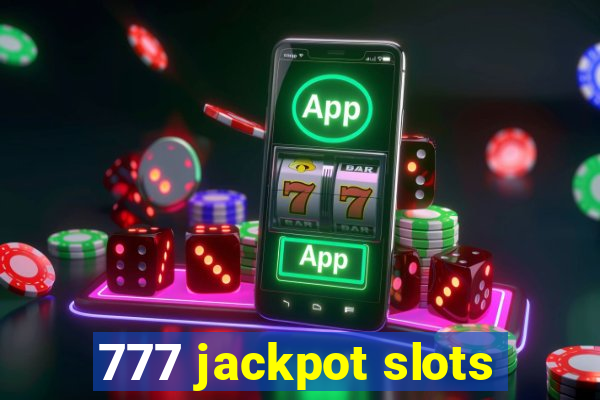 777 jackpot slots