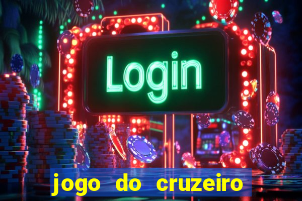 jogo do cruzeiro hoje ao vivo sportv