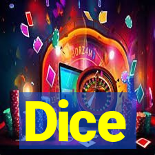 Dice