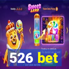 526 bet