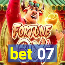 bet 07