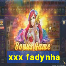 xxx fadynha