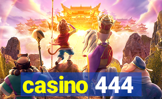 casino 444