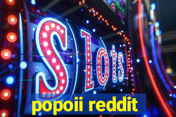 popoii reddit