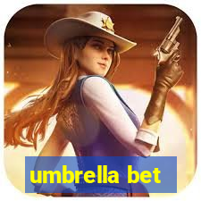 umbrella bet