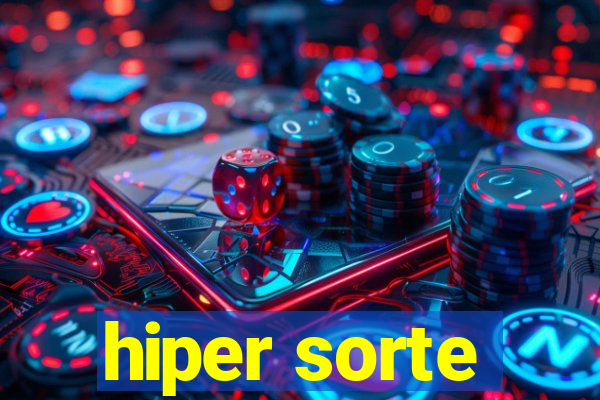 hiper sorte