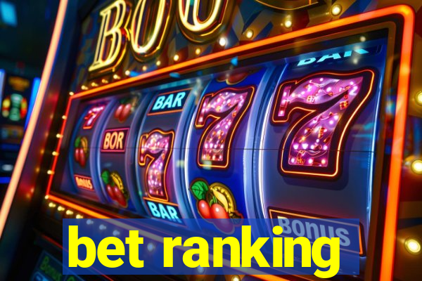 bet ranking