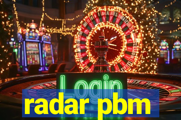 radar pbm