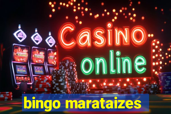 bingo marataizes