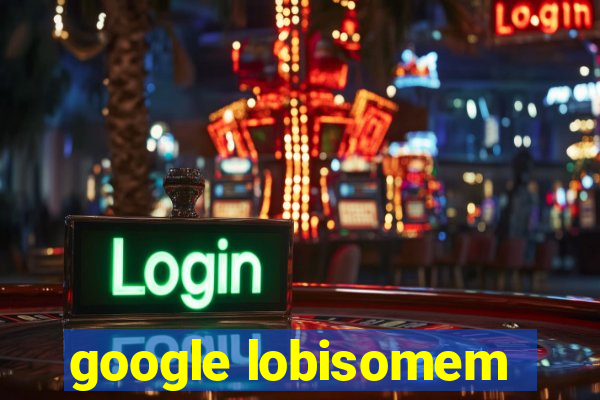 google lobisomem