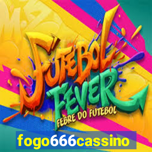 fogo666cassino