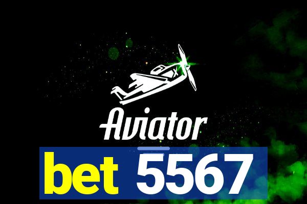 bet 5567