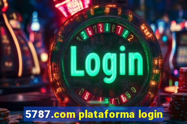 5787.com plataforma login